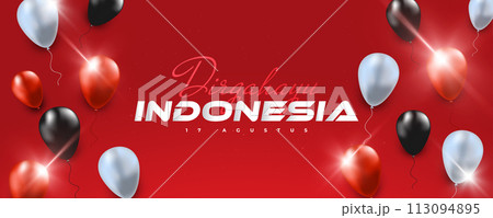 Happy Indonesia Independence Day. Indonesia Independence Day Background with Balloons, Usable for Banner, Poster and Greeting Card. Kemerdekaan Indonesia 113094895