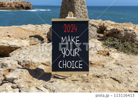 2024 Make your choice symbol. Concept words 2024 Make your choice on beautiful black chalk blackboard. Beautiful stone blue sea sky background. Business 2024 Make your choice concept. Copy space 113116413