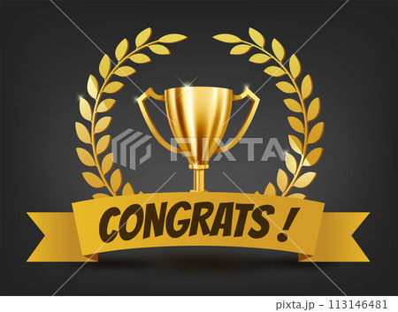 Realistic Golden Trophy with Gold Laurel Wreath and Congrats Text on Yellow Ribbon, Vector Illustration 113146481