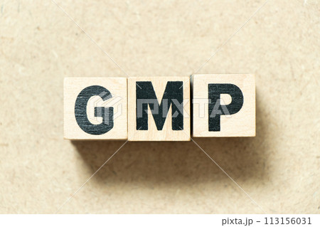 Alphabet letter block in word GMP (Abbreviation of good manufacturing practice) on wood background Alphabet letter block in word GMP (Abbreviation of good manufacturing practice) on wood background 113156031