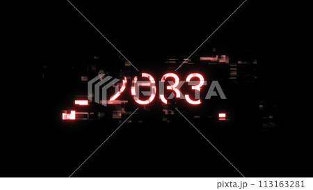 3D rendering 2033 text with screen effects of technological glitches 113163281