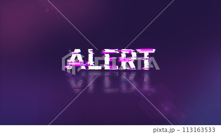 3D rendering alert text with screen effects of technological glitches 113163533