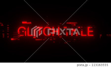 3D rendering glitch title text with screen effects of technological glitches 113163555