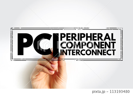 PCI - Peripheral Component Interconnect acronym text stamp, technology concept background PCI - Peripheral Component Interconnect acronym text stamp, technology concept background 113193480