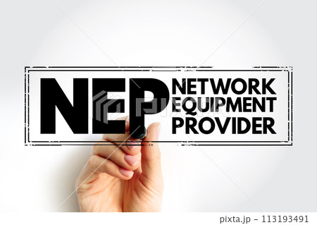 NEP - Network Equipment Provider sell products and services to communication service providers such as fixed or mobile operators as well as to enterprise customers, acronym stamp concept background NEP - Network Equipment Provider sell products and services to communication service providers such as fixed or mobile operators as well as to enterprise customers, acronym stamp concept background 113193491