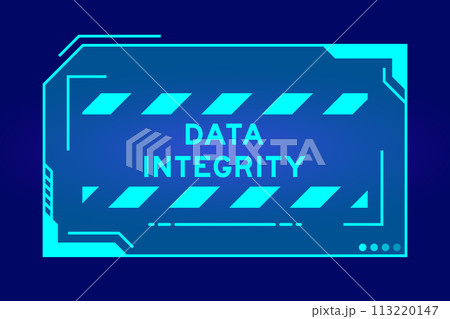 Blue color of futuristic hud banner that have word data integrity on user interface screen on black background 113220147