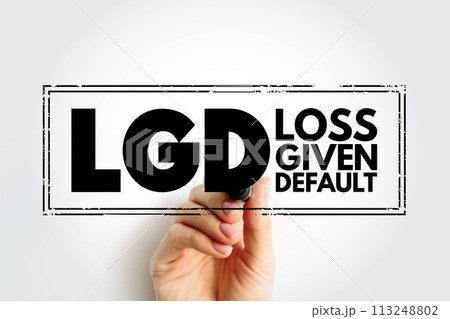 LGD - Loss Given Default is the share of an asset that is lost if a borrower defaults, acronym concept background LGD - Loss Given Default is the share of an asset that is lost if a borrower defaults, acronym concept background 113248802