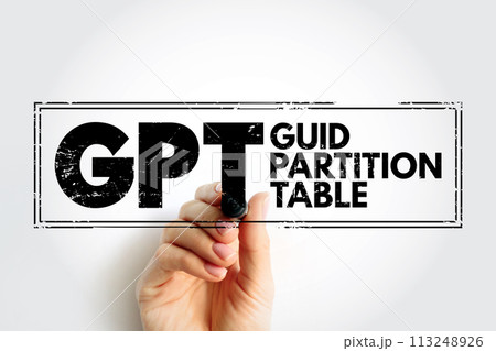 GPT GUID Partition Table - standard for the layout of partition tables of a physical computer storage device, acronym text stamp GPT GUID Partition Table - standard for the layout of partition tables of a physical computer storage device, acronym text stamp 113248926