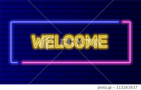 Neon sign welcome in speech bubble frame on brick wall background vector. Light banner on the wall background. Welcome button invitation to visit, design template, night neon signboard 113261637