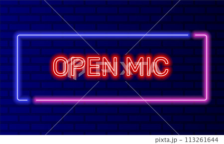Neon sign open mic in speech bubble frame on brick wall background vector. Light banner on the wall background. Open mic button stand up show, design template, night neon signboard 113261644