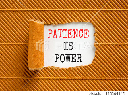 Patience is power symbol. Concept words Patience is power on beautiful white paper. Beautiful brown paper background. Business and patience is power concept. Copy space. 113304145
