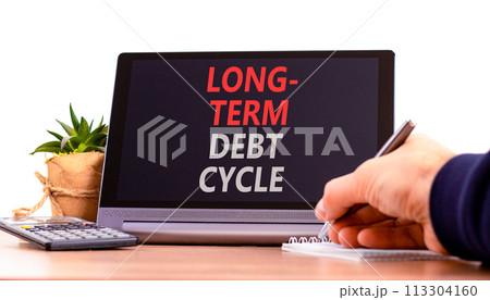 Long-term debt cycle symbol. Concept words Long-term debt cycle on beautiful black tablet. Beautiful white background. Businessman hand. Calculator. Business Long-term debt cycle concept. Copy space. 113304160