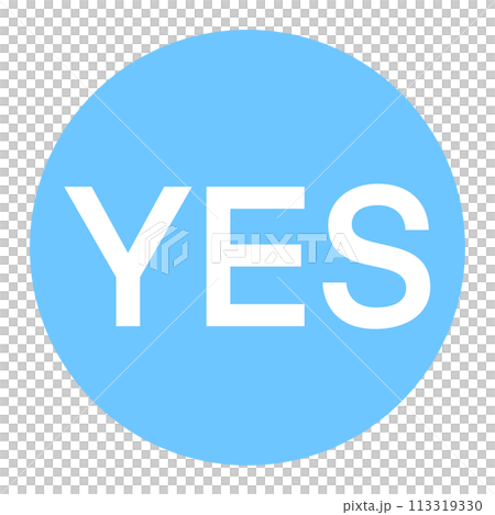 Yes In Blue Circle illustration Yes Icon Yes...のイラスト素材 [113319330] - PIXTA