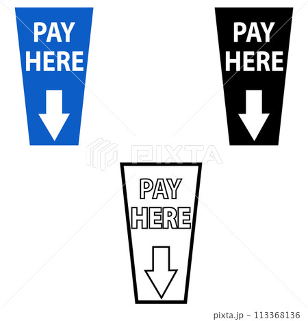 Pay here parking information icon. Pay here sign. flat style. Pay here parking information icon. Pay here sign. flat style. 113368136