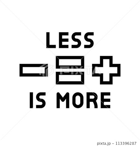 less is more minimalism lifestyle line icon vector illustration 113396287