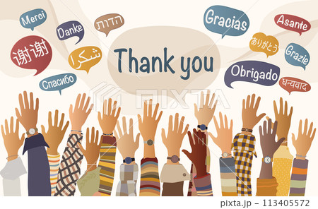 Hand raised of multicultural people from different nations and continents with speech bubbles with text -thank you- in various international languages. Gratitude. Communication 113405572
