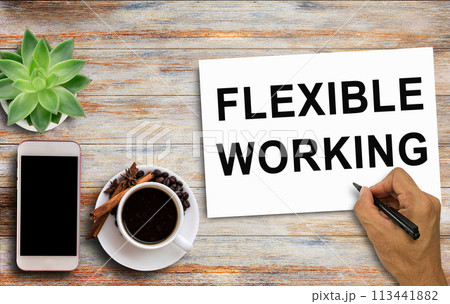 Business quotes, FLEXIBLE WORKING on notebooks or paper in office desk, office workplace 113441882