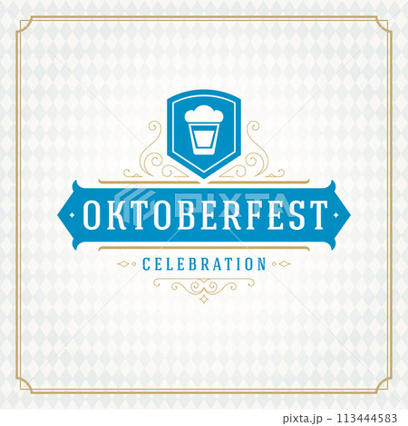 Oktoberfest beer festival celebration vintage greeting card or poster Oktoberfest beer festival celebration vintage greeting card or poster 113444583