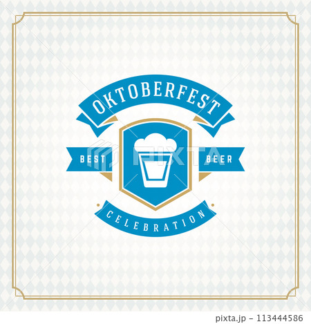 Oktoberfest Celebration With Traditional Beer Emblem 113444586
