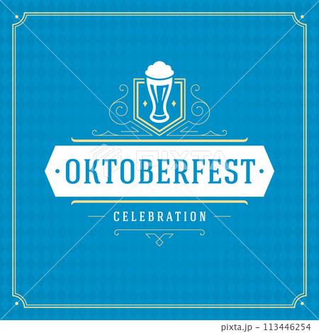 Oktoberfest Celebration With Traditional Beer Emblem 113446254