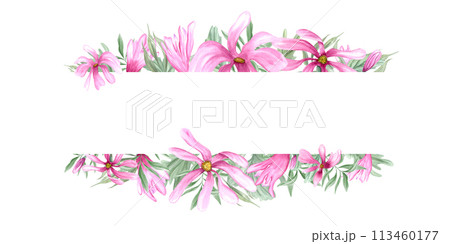 Abstract pink flowers. Green leaves and magnolia flowers. Horizontal romantic frame with copy space for text. Watercolor illustration isolated on white background. For postcards, invitation, greetings Abstract pink flowers. Green leaves and magnolia flowers. Horizontal romantic frame with copy space for text. Watercolor illustration isolated on white background. For postcards, invitation, greetings 113460177