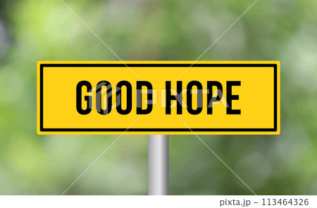 Good hope road sign on blur background 113464326