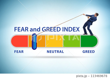 Fear and greed investor behaviour concept Fear and greed investor behaviour concept 113469678
