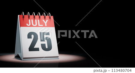 July 25 Calendar Spotlighted on Black Background 113480704