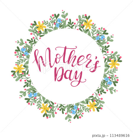 Stylized hand drawn floral wreath for Mothers Day. Calligraphic text Mothers day in tulips wreath. Vector typography design for banner, poster, card. Stylized hand drawn floral wreath for Mothers Day. Calligraphic text Mothers day in tulips wreath. Vector typography design for banner, poster, card. 113489616