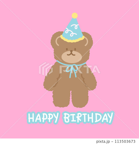 Teddy bear with party hat and HAPPY BIRTHDAY letters for birthday party, card, print, pink background, zoo, vet, animal sticker, cartoon, character, post card, template, plush toy, doll, gift wrap 113503673