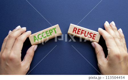 Accept or Reject symbol. Concept word Accept or Reject on wooden blocks. Businessman hand. Beautiful deep blue background. Business and Accept or Reject concept. Copy space Accept or Reject symbol. Concept word Accept or Reject on wooden blocks. Businessman hand. Beautiful deep blue background. Business and Accept or Reject concept. Copy space 113504454