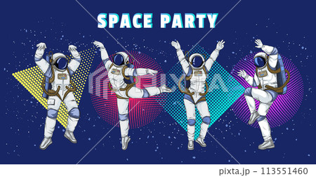 Astronaut party. Retro space disco dance music. Vintage rocket and spaceman. Fun future of cosmic science. Color dotted geometric shapes. Cosmic dancers. Cosmonaut poses. Vector banner Astronaut party. Retro space disco dance music. Vintage rocket and spaceman. Fun future of cosmic science. Color dotted geometric shapes. Cosmic dancers. Cosmonaut poses. Vector banner 113551460