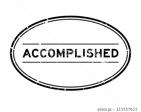 Grunge black accomplished word oval rubber seal stamp on white background Grunge black accomplished word oval rubber seal stamp on white background 113557615