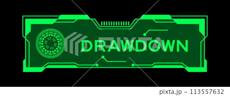 Green color of futuristic hud banner that have word drawdown on user interface screen on black background Green color of futuristic hud banner that have word drawdown on user interface screen on black background 113557632