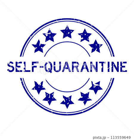 Grunge blue self quarantine word with star icon round rubber seal stamp on white background 113559649