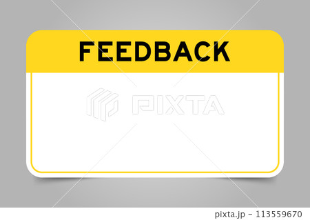Label banner that have yellow headline with word feedback and white copy space, on gray background 113559670
