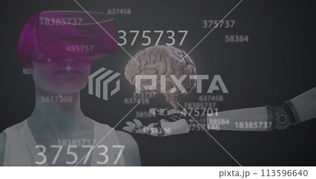Image of numbers changing, human brain over robot's arm and woman wearing vr headset 113596640