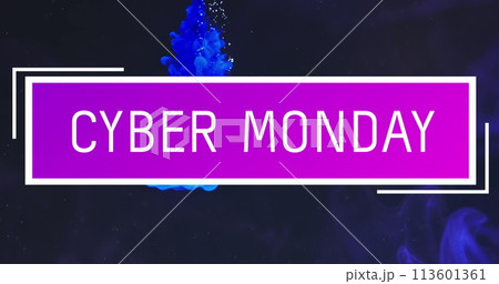 Image of cyber monday text and smoke trail on black background 113601361