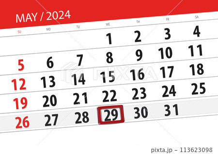 Calendar 2024, deadline, day, month, page, organizer, date, May, wednesday, number 29 Calendar 2024, deadline, day, month, page, organizer, date, May, wednesday, number 29 113623098