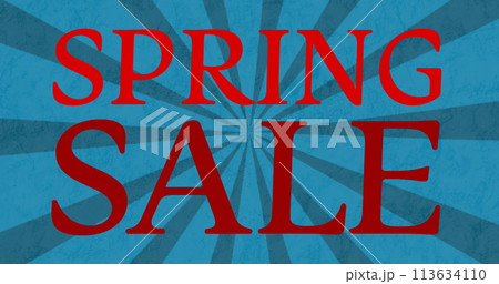 Image of spring sale text in red letters over spinning blue stripes in background Image of spring sale text in red letters over spinning blue stripes in background 113634110