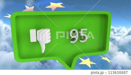 Image of unlike icon with numbers on speech bubble with european union flag and clouds 113638887