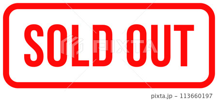 「SOLD OUT」の赤いスタンプデザイン 「SOLD OUT」の赤いスタンプデザイン 113660197