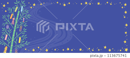 七夕の笹の葉と天の川のイラストの背景 フレーム バナー 七夕の笹の葉と天の川のイラストの背景 フレーム バナー 113675741