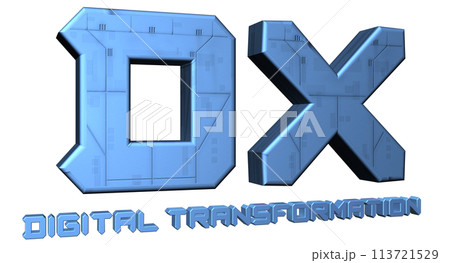 3DCG文字「DX(デジタルトランスフォーメーション)」ブルー,青 3DCG文字「DX(デジタルトランスフォーメーション)」ブルー,青 113721529