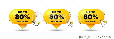 Up to 80 percent discount. Click here buttons. Sale offer price sign. Special offer symbol. Save 80 percentages. Discount tag speech bubble chat message. Talk box infographics. Vector 113733780