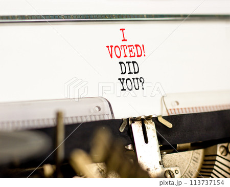 I voted. Did you symbol. Concept words I voted. Did you typed on beautiful old retro typewriter. Beautiful white background. Business I voted. Did you concept. Copy space. 113737154