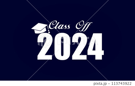Stunning Text Designs for the Graduating Class of 2024 Stunning Text Designs for the Graduating Class of 2024 113743922