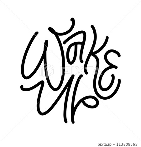 Wake Up black text. Modern morning motivation calligraphy. Hand lettering inscription. Vector illustration 113808365