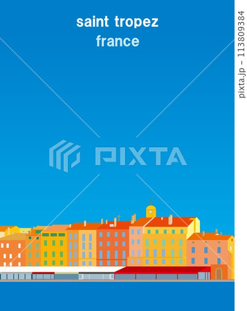 サントロペ　saint tropez　コートダジュール　フランス 113809384