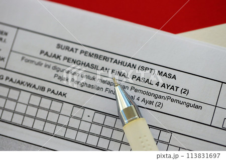 Indonesian tax form notification letter SPT for final income tax period article 4 paragraph 2 on accountant table Indonesian tax form notification letter SPT for final income tax period article 4 paragraph 2 on accountant table 113831697